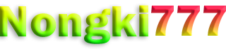 NONGKI777